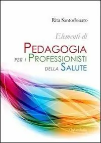 Elementi di pedagogia per i professionisti della salute Popolare