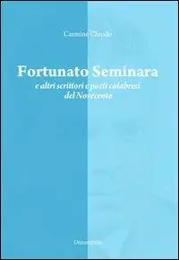 A Buon Prezzo Fortunato Seminara e altri scrittori e poeti calabresi del Novecento