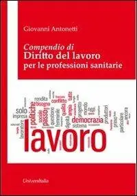 Compra Oggi Stesso Compendio di diritto del lavoro per le professioni sanitarie