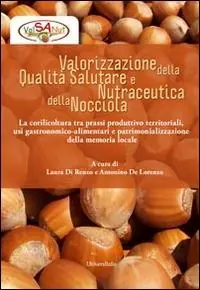 Valorizzazione della qualità salutare e nutraceutica della nocciola Promo Stagionale