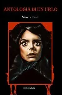 Antologia di un urlo Occasione Imperdibile