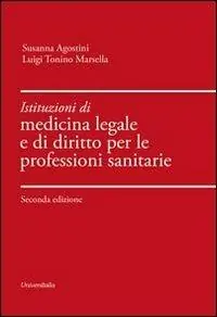 Sconto Istituzioni di medicina legale e di diritto per le professioni sanitarie