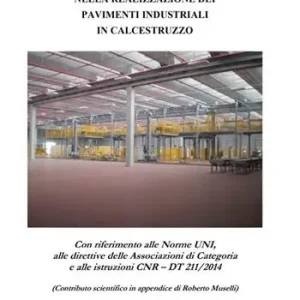 Spedizione Espresso La certificazione della qualità nella realizzazione dei pavimenti industriali in calcestruzzo