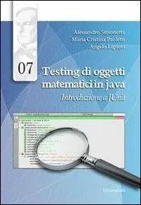 Promo Stagionale Testing di oggetti matematici in java. Introduzione a JUnit