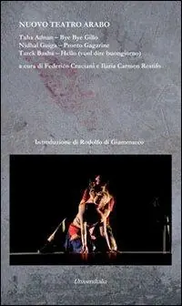 Ultimissimo Modello Nuovo teatro arabo. Ediz. italiana e araba
