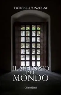 Il silenzio del mondo Direttamente Dal Produttore