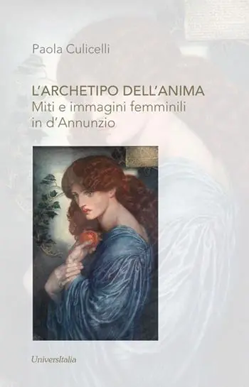 L‘ archetipo dell‘anima. Miti e immagini femminili in D‘Annunzio Sconto
