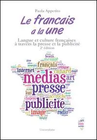 Affare Le français à la une. Langue et culture français à travers la presse et la publicité