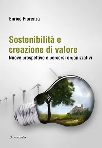 Sostenibilità e creazione di valore. Nuove prospettive e percorsi organizzativi Sconto