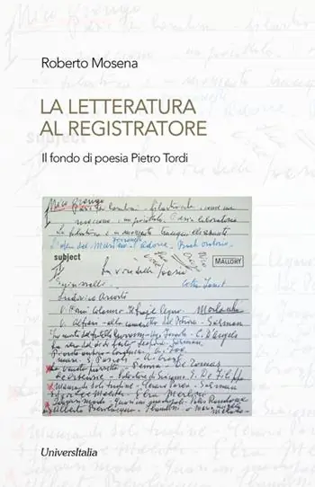 La letteratura al registratore. Il fondo di poesia Pietro Tordi Consegna Rapida