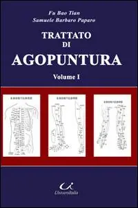 Prezzo Di Fabbrica Trattato di medicina tradizionale cinese e agopuntura. Vol. 1
