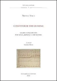Confitebor tibi domine. Anagni, Archivio della cattedrale, fondo musicale ms Arcap 0835. Con CD Audio Prezzo Ridotto