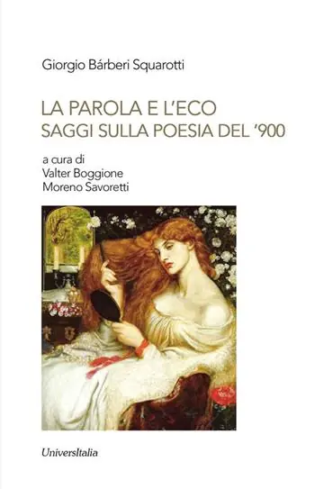 Economico La parola e l‘eco. Saggi sulla poesia del ‘900