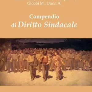 Soddisfatti O Rimborsati Compendio di diritto sindacale