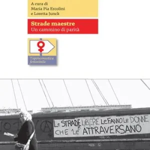 Strade maestre. Un cammino di parità Super Prezzo