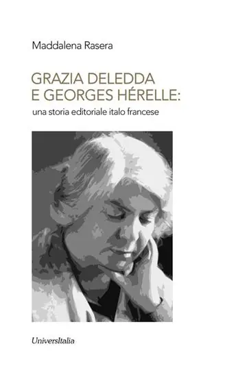 A Buon Prezzo Grazia Deledda e Georges Hérelle una storia editoriale italo francese