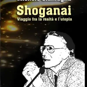 Prezzo Conveniente Shoganai. Viaggio fra la realtà e l‘utopia