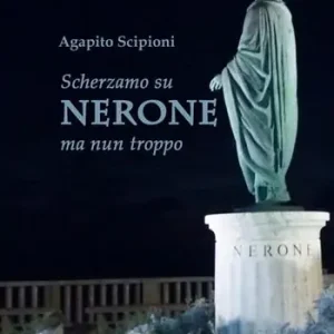 Scherzamo su Nerone ma nun troppo Novità