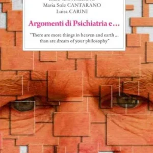 Sconto Argomenti di «psichiatria»... «There are more things in heaven and earth & than are dream of your philosophy»