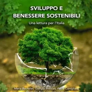 Sviluppo e benessere sostenibili. Una lettura per l’Italia Saldi