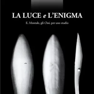 Promo Stagionale La luce e l‘enigma. E. Montale, gli Ossi, per uno studio
