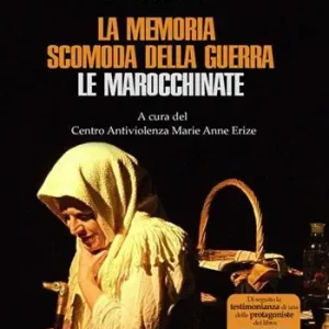 La memoria scomoda della guerra. Le marocchinate Compra Adesso