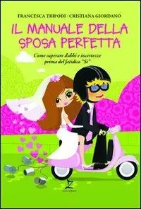 Il manuale della sposa perfetta Promo Stagionale