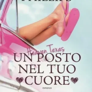 Consegna Rapida Heaven, Texas. Un posto nel tuo cuore