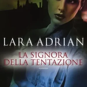 La signora della tentazione Affare