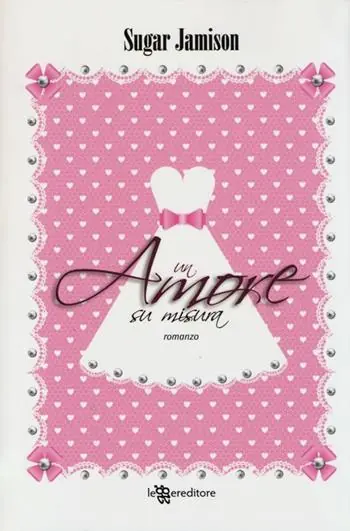Un amore su misura Solo Oggi