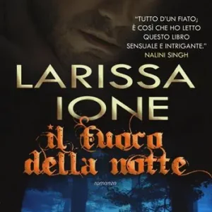Il fuoco della notte Scelto Dai Clienti