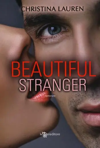 Beautiful stranger Must-Have