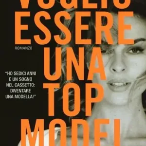 Occasione Voglio essere una top model