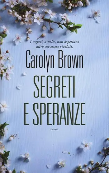 Segreti e speranze Must-Have