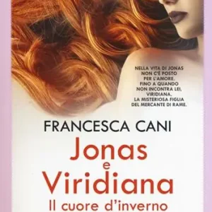 Jonas e Viridiana. Il cuore d‘inverno Occasione