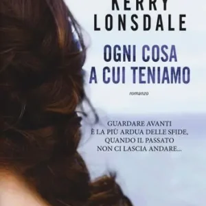 Ogni cosa a cui teniamo Must-Have