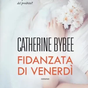 Super Prezzo Fidanzata di venerdì