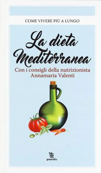La dieta mediterranea Offerta Limitata
