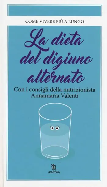 La dieta del digiuno alternato Occasione Imperdibile