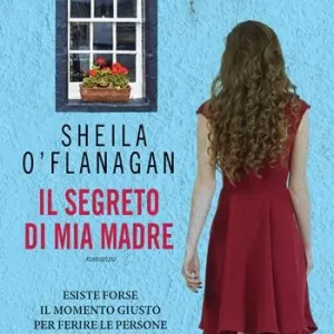 Solo Oggi Il segreto di mia madre