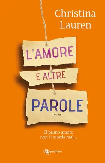Soddisfatti O Rimborsati L‘amore e altre parole