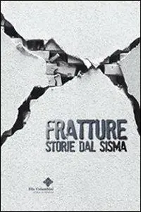 Fratture. Storie dal sisma Affare