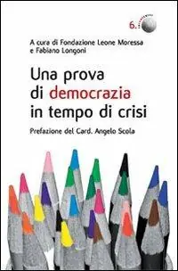 Vendita Finale Una prova di democrazia in tempo di crisi. Processi di democrazia deliberativa il caso di Venezia