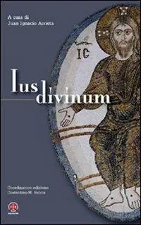 Ius divinum. XIII Congresso Internazionale di Diritto Canonico Bestseller