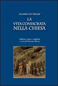 La vita consacrata nella Chiesa Direttamente Dal Produttore