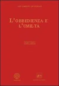 Sconto Opera omnia. Vol. 6 Sull‘obbedienza e l‘umiltà.