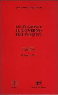 Opera omnia. Vol. 7 l governo dei vescovi. Subito Disponibile
