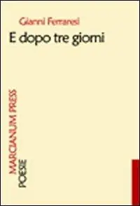 Novità E dopo tre giorni