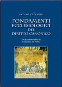 Promozione Fondamenti ecclesiologici del diritto canonico