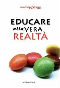 Offerta Lampo Educare alla vera realtà